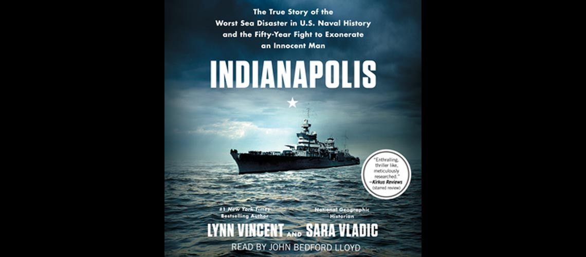 What the USS Indianapolis Tells Us About Resilience with Sara Vladic and Lynn Vincent